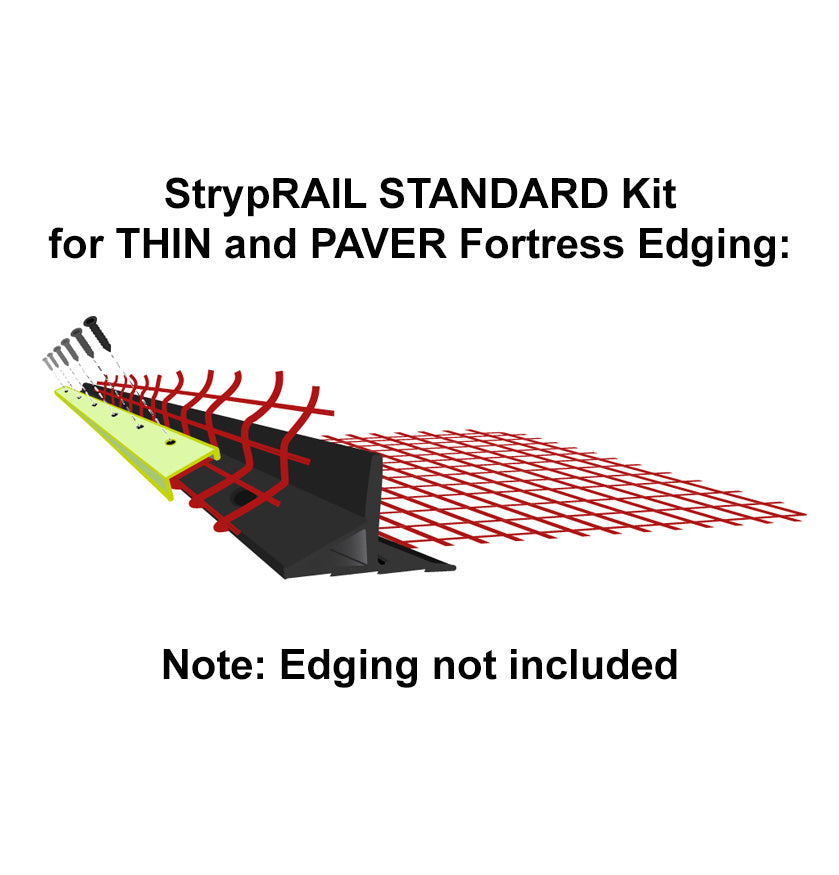 StrypRAIL STANDARD Kit includes 24 pcs of StrypRAIL STANDARD and 4' x 84' of Geo-Tension GRID and a 168pc Screw Pack (which covers an 84FT (Bundle) of our Fortress PAVER or THIN Edging)